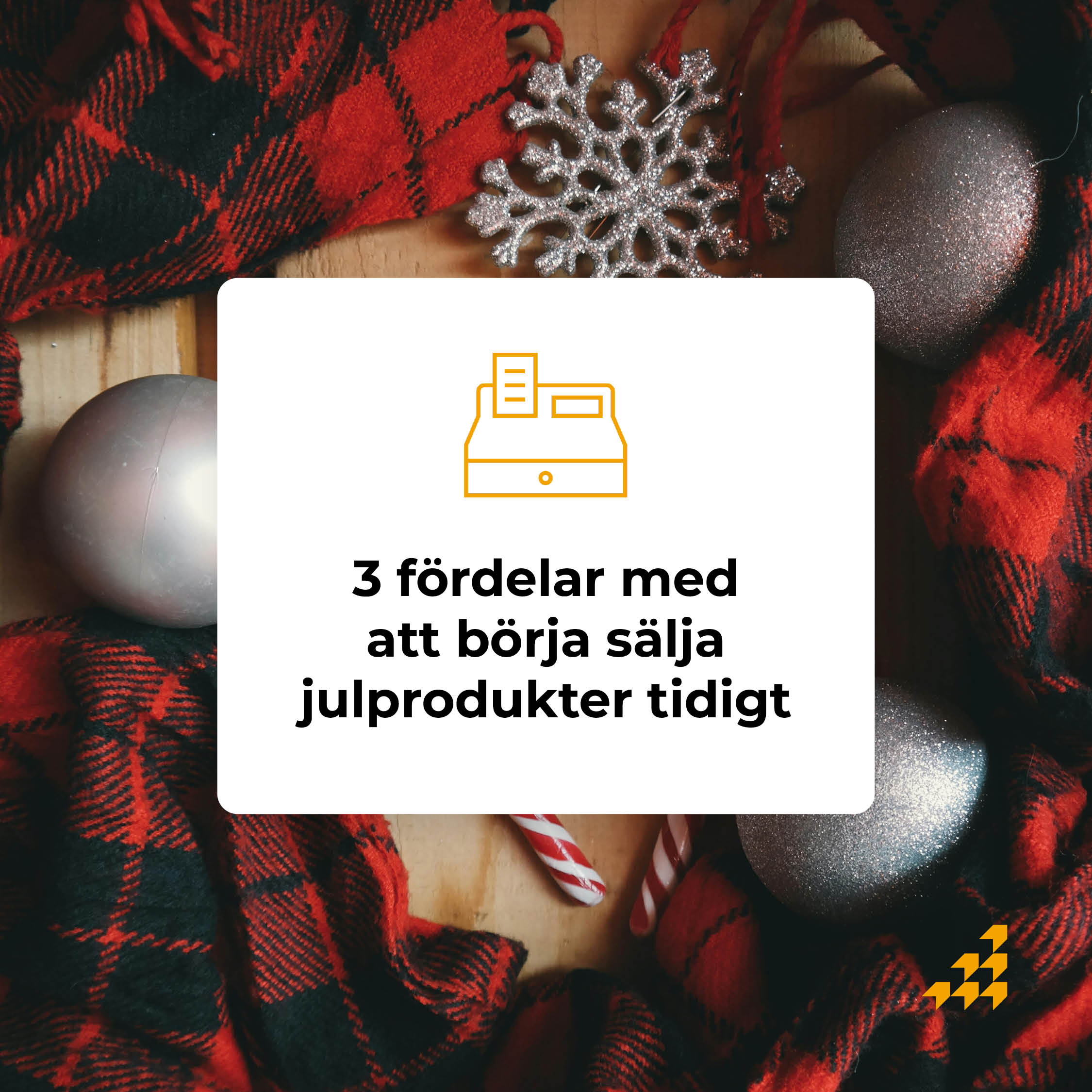 Tre fördelar med att börja sälja julprodukter tidigt