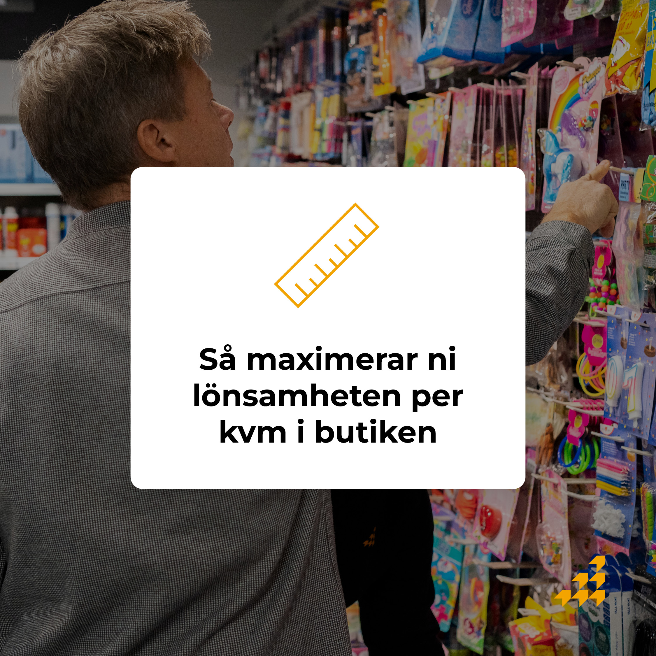 Så maximerar ni lönsamheten per kvadratmeter i dagligvaruhandel